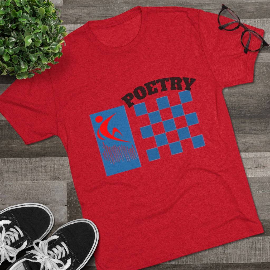 Poetry Inspired Unisex Tri-Blend Crew Tee - Soft Casual Wear for Artistic Souls, Perfect for Poetry Lovers, Gift for Writers, Creative [...] Printify