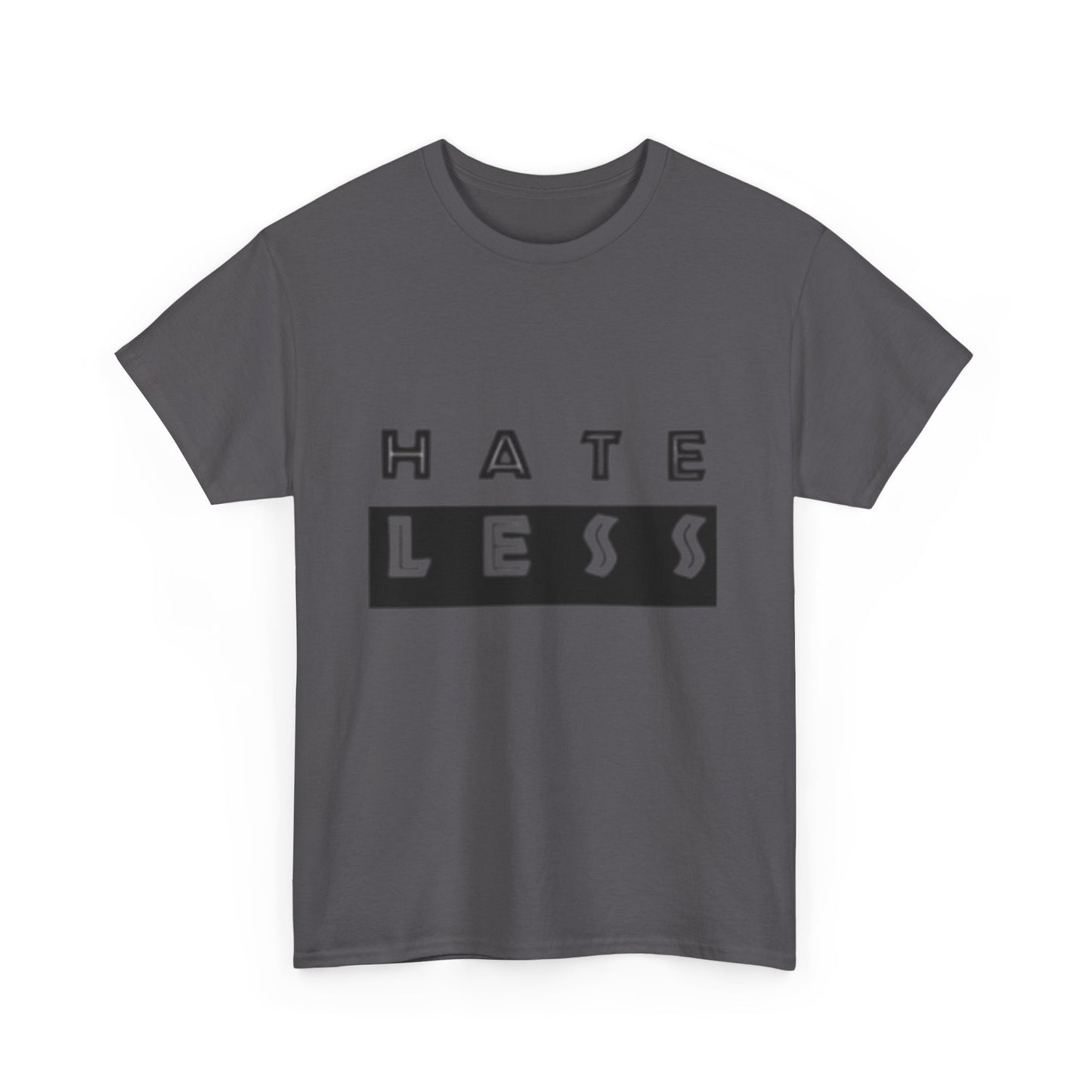 Hate Less Unisex Heavy Cotton Tee - Positive Message T-Shirt