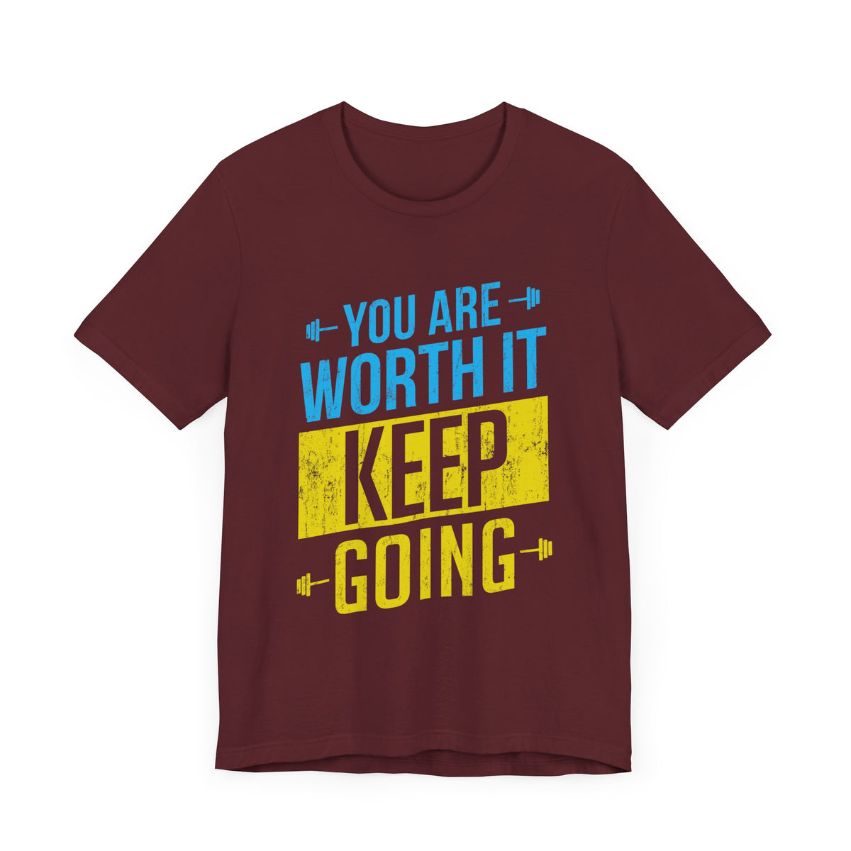 Vous en valez la peine, continuez, tee-shirt unisexe 