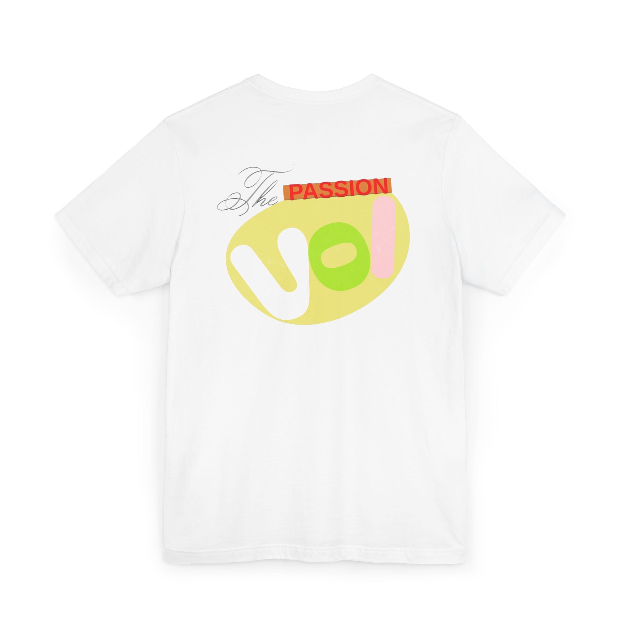 Passion T-Shirt - The Passion VOI Design