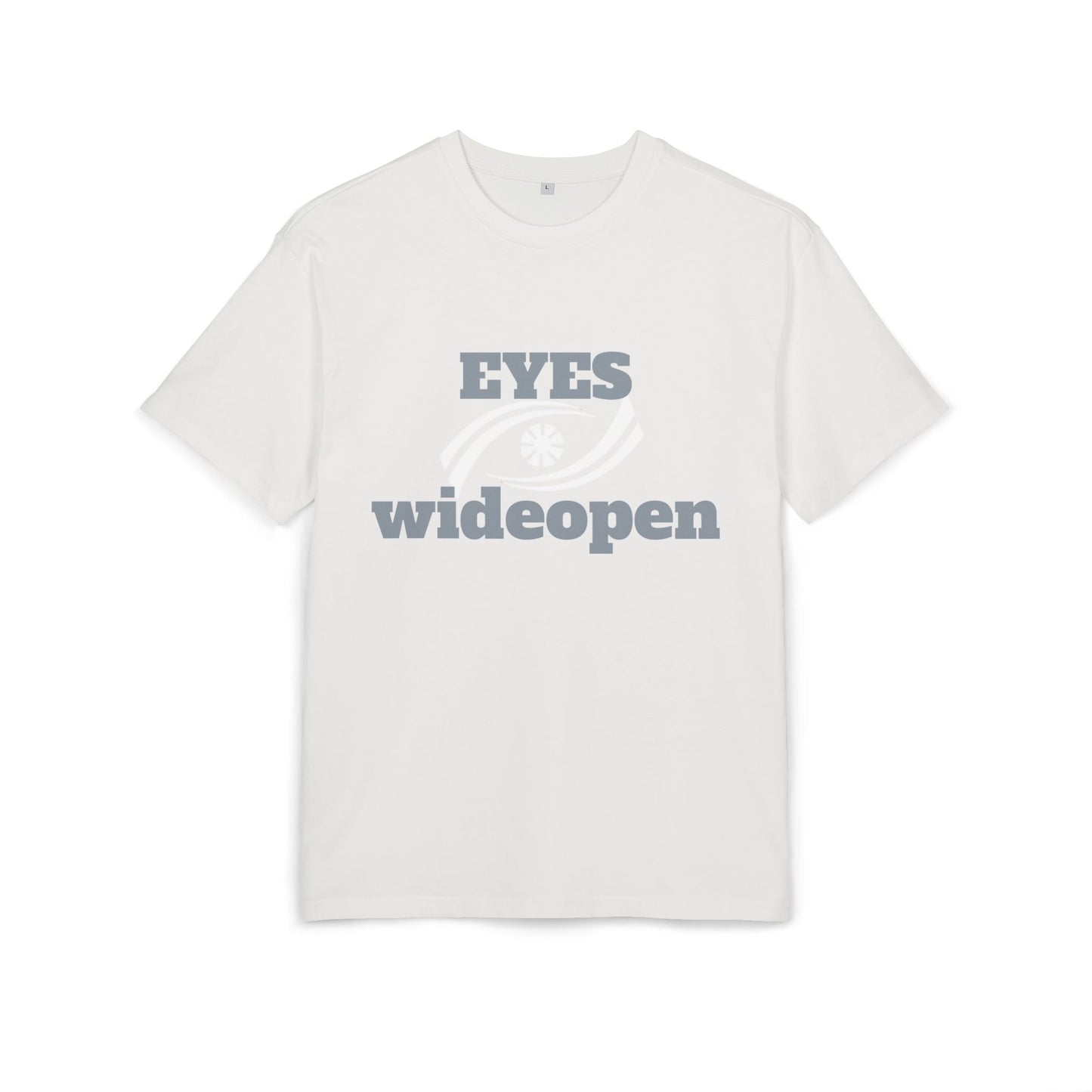 Oversized Graphic Tee - 'EYES wideopen' Statement Shirt, Casual Wear, Street Style, Gift for Trendsetters, Everyday Comfort Printify