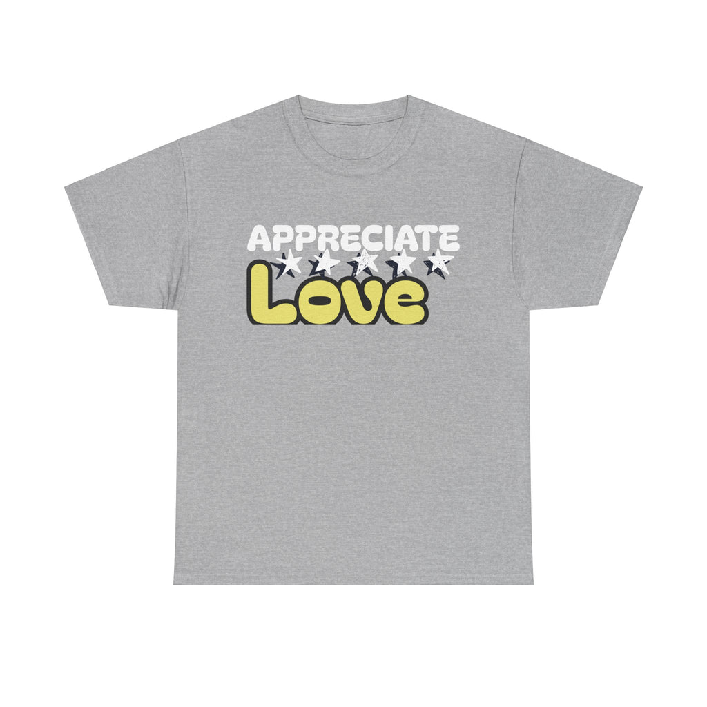 Appreciate Love Cotton Tee