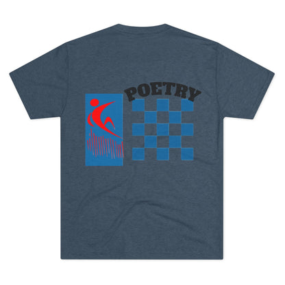 Poetry Inspired Unisex Tri-Blend Crew Tee - Soft Casual Wear for Artistic Souls, Perfect for Poetry Lovers, Gift for Writers, Creative [...] Printify