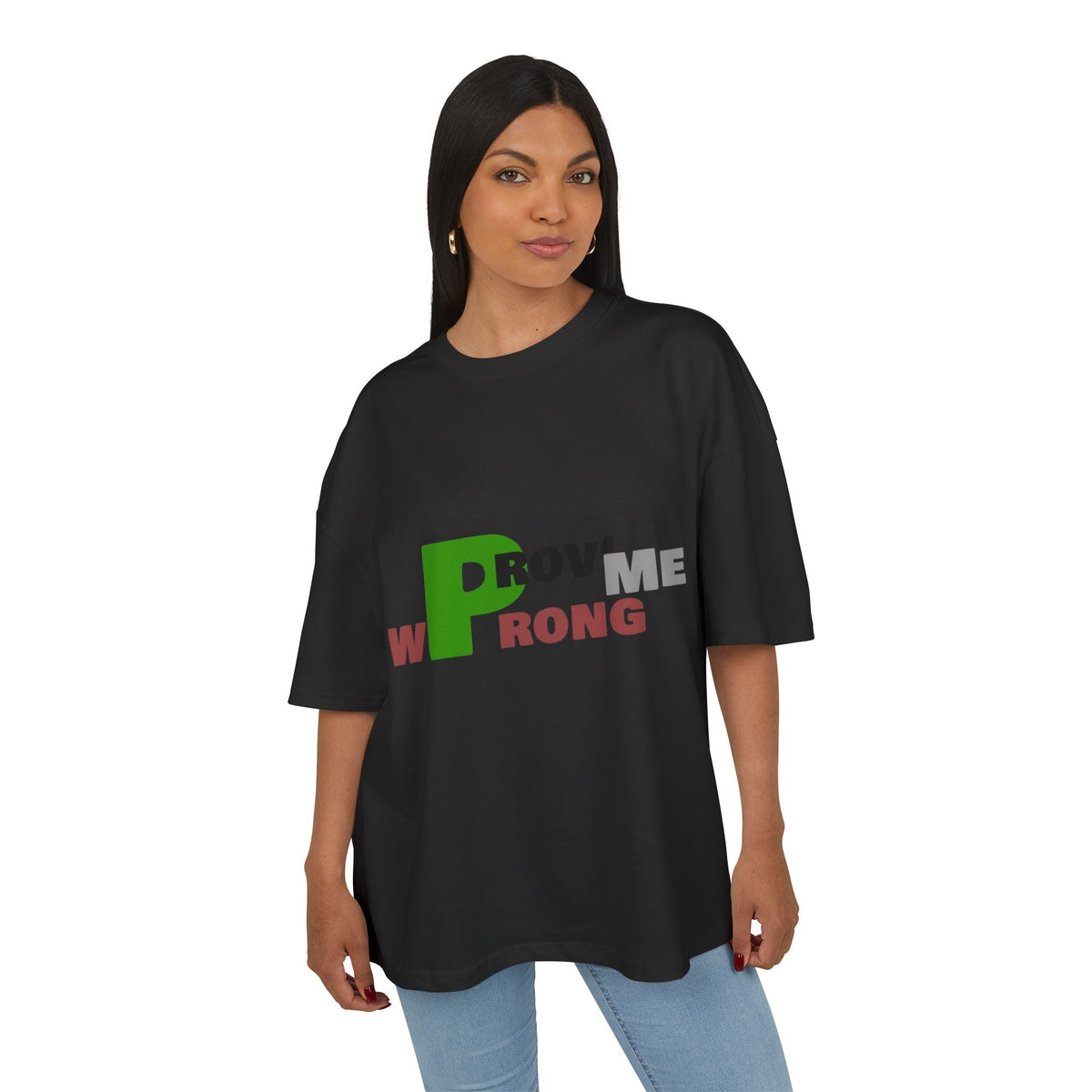 Prove Me Wrong Box Tee, Statement T-Shirt, Casual Wear, Gift for Friends, Motivational Apparel, Unisex Graphic Tee Printify
