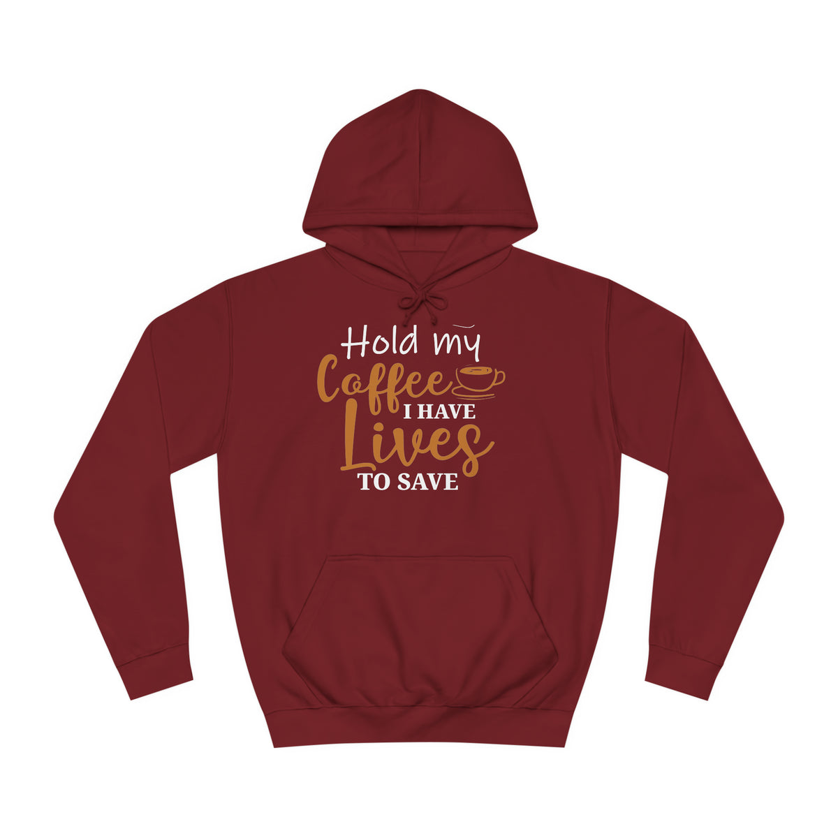 Hold My Coffee Unisex Hoodie
