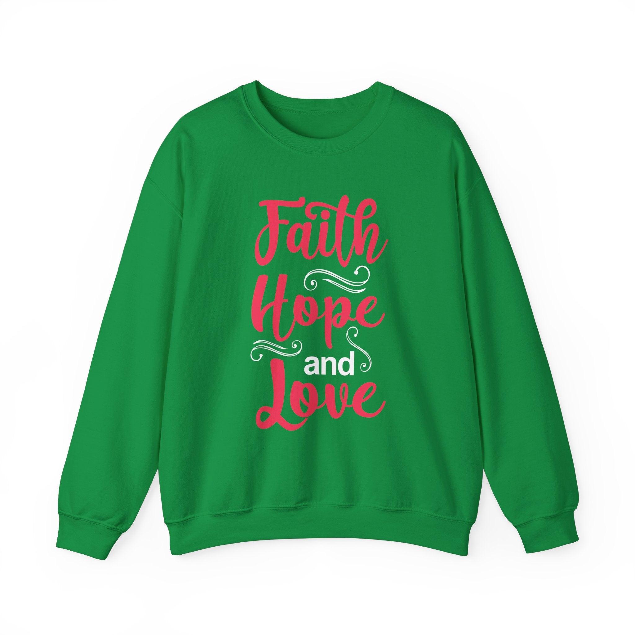 Sweat-shirt unisexe Faith Hope And Love 