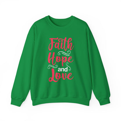 Sweat-shirt unisexe Faith Hope And Love 