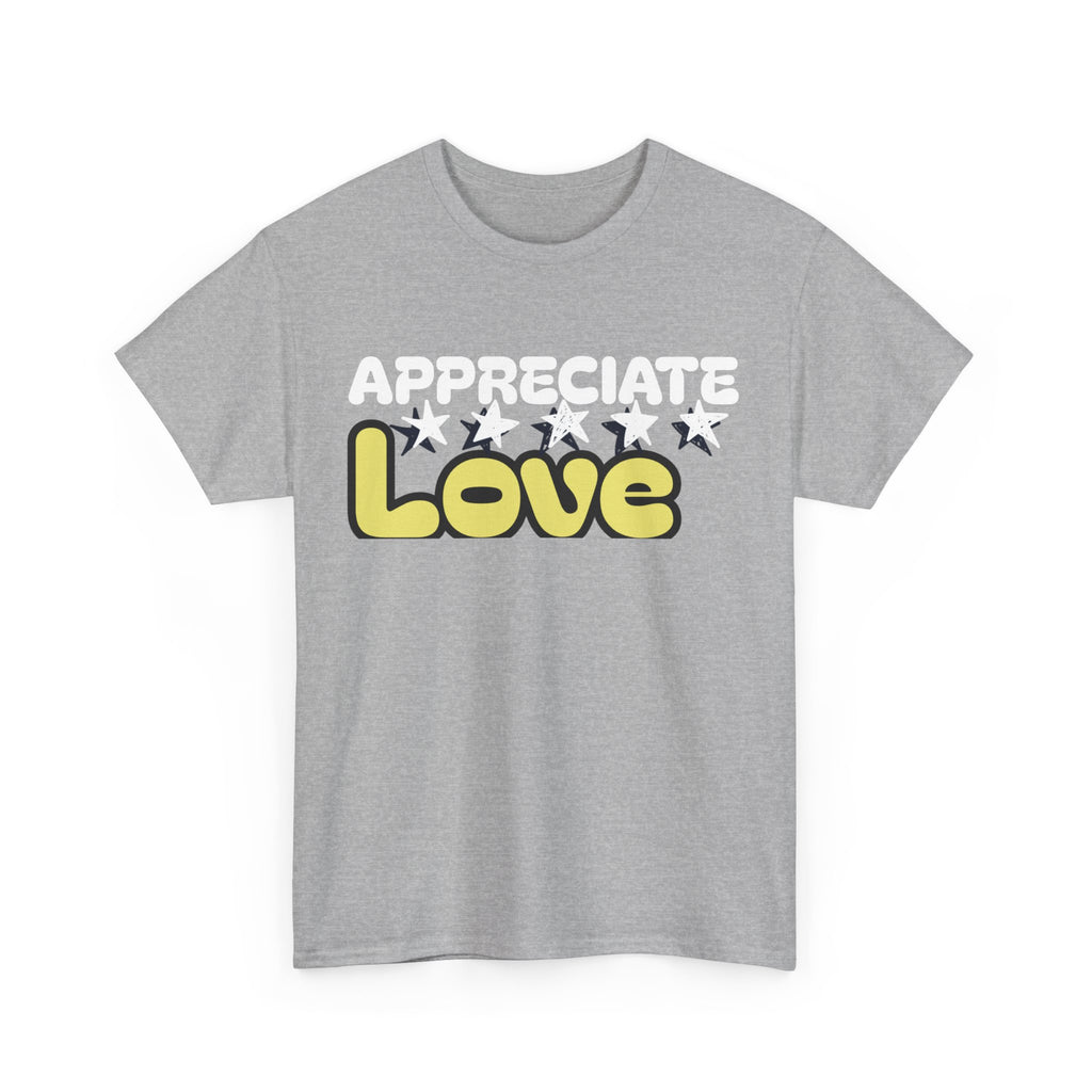 Appreciate Love Cotton Tee