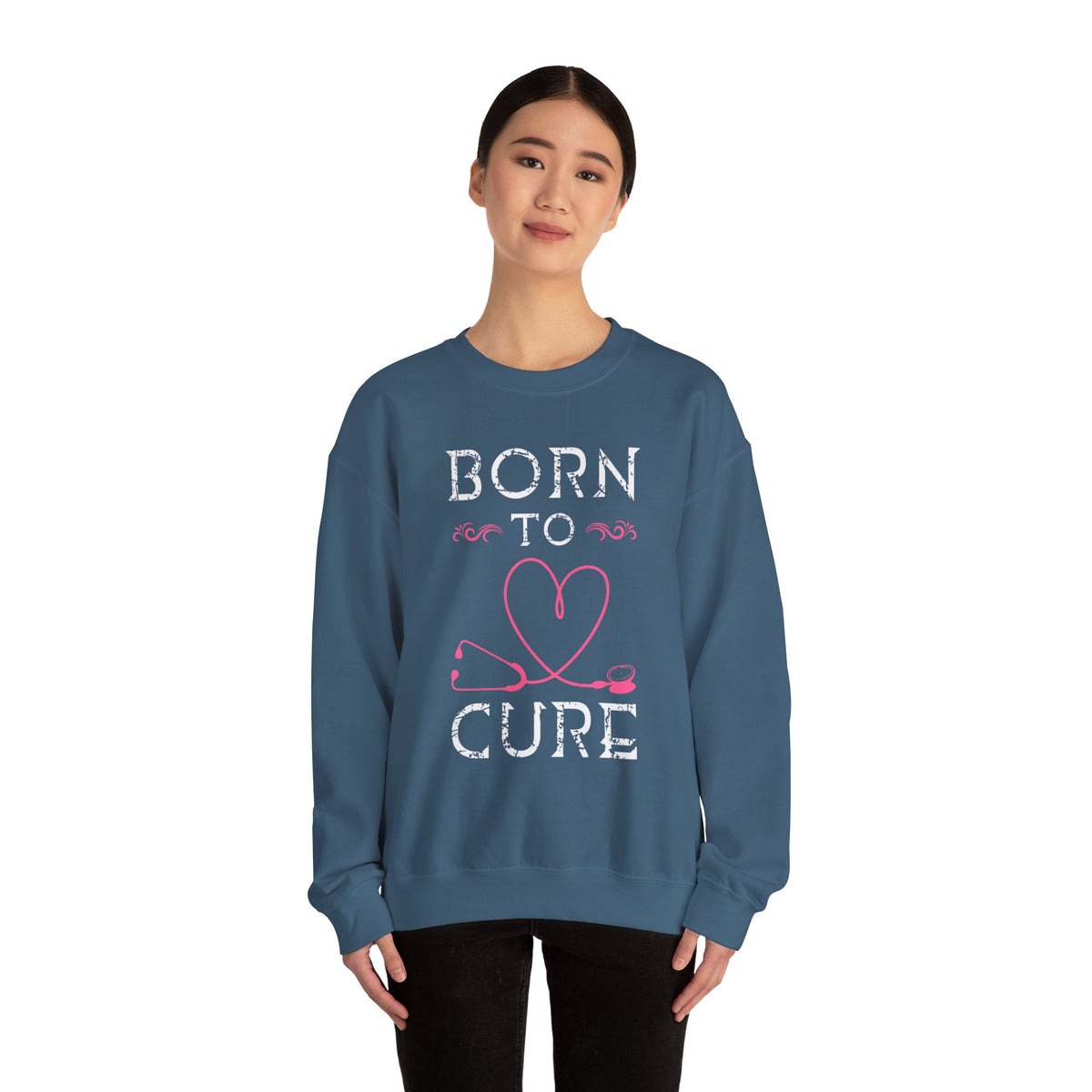 Born To Cure Unisex Sweatshirt