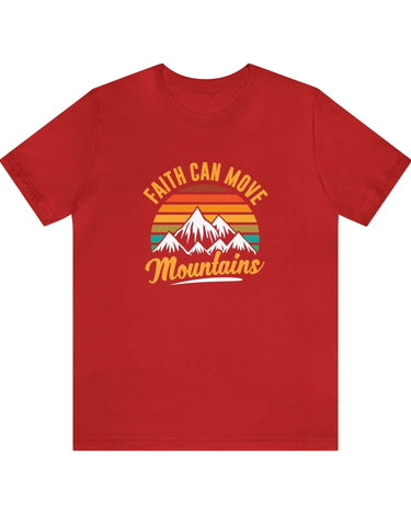 Faith Can Move Mountains Unisex Tee - RC’nSONS