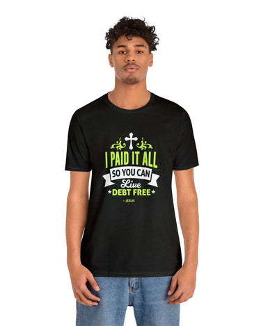 I Paid It All Unisex Tee - RC’nSONS