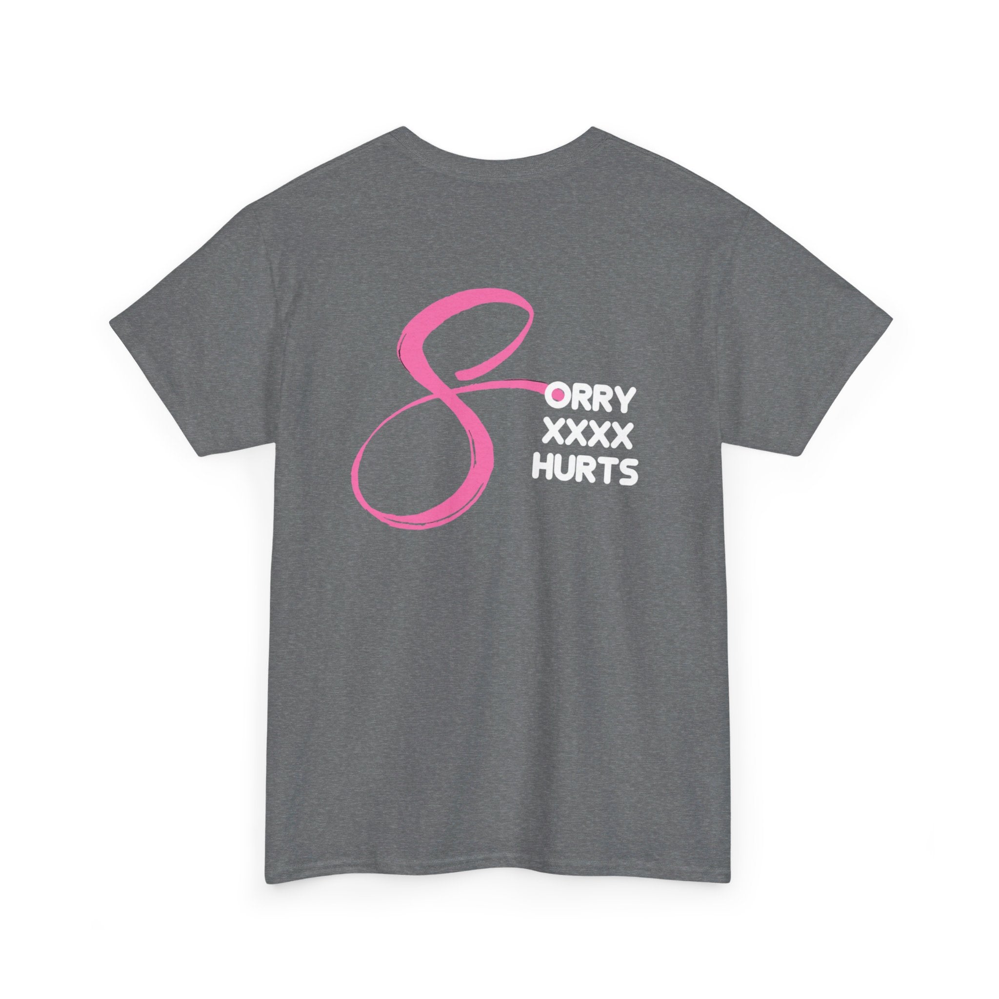 RCNSONS Unisex Heavy Cotton SORRYXHURTS Tee
