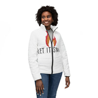 Puffer Jacket - Let It Snow Winter Women's Outerwear Coat