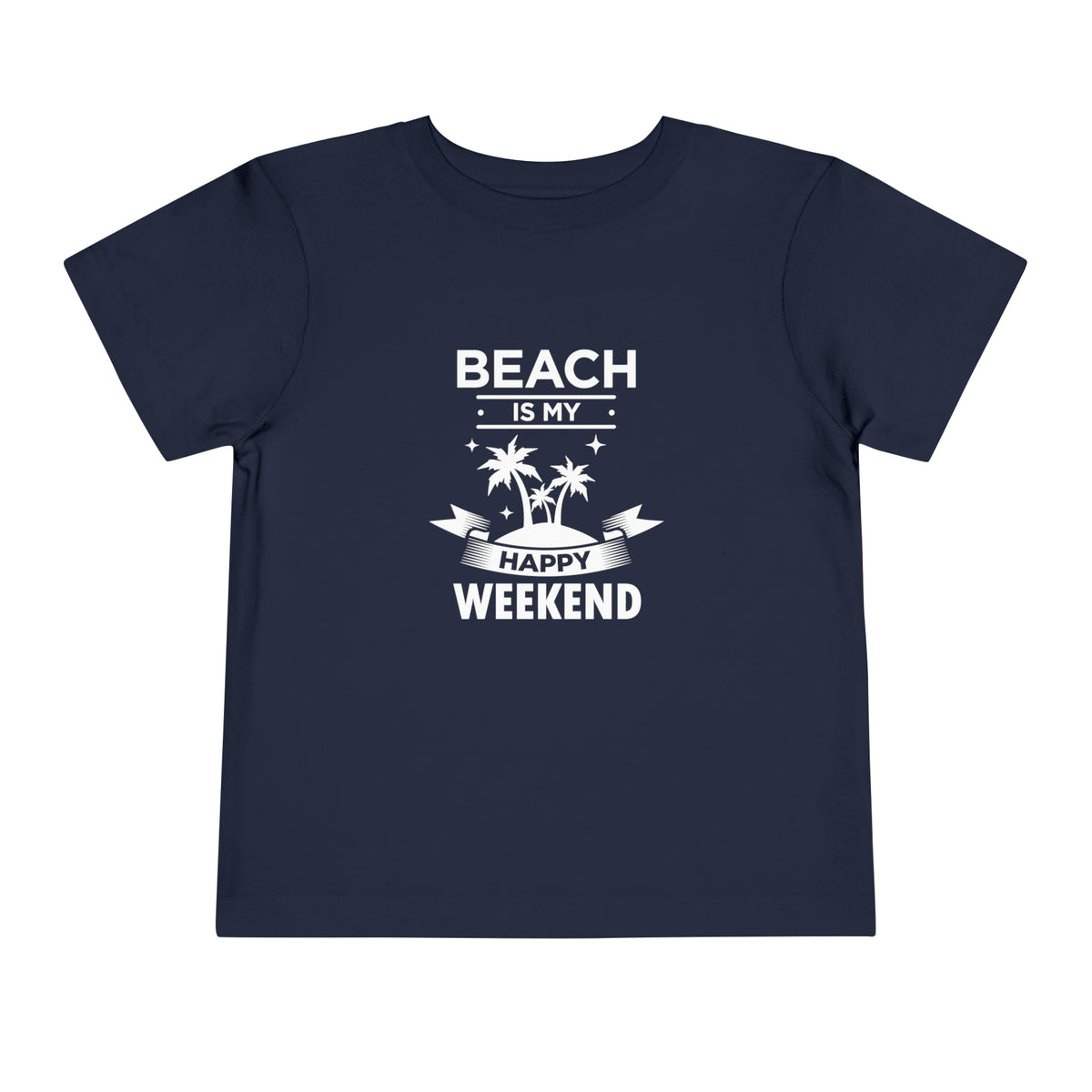 Beach Is My Happy Weekend Toddler Tee