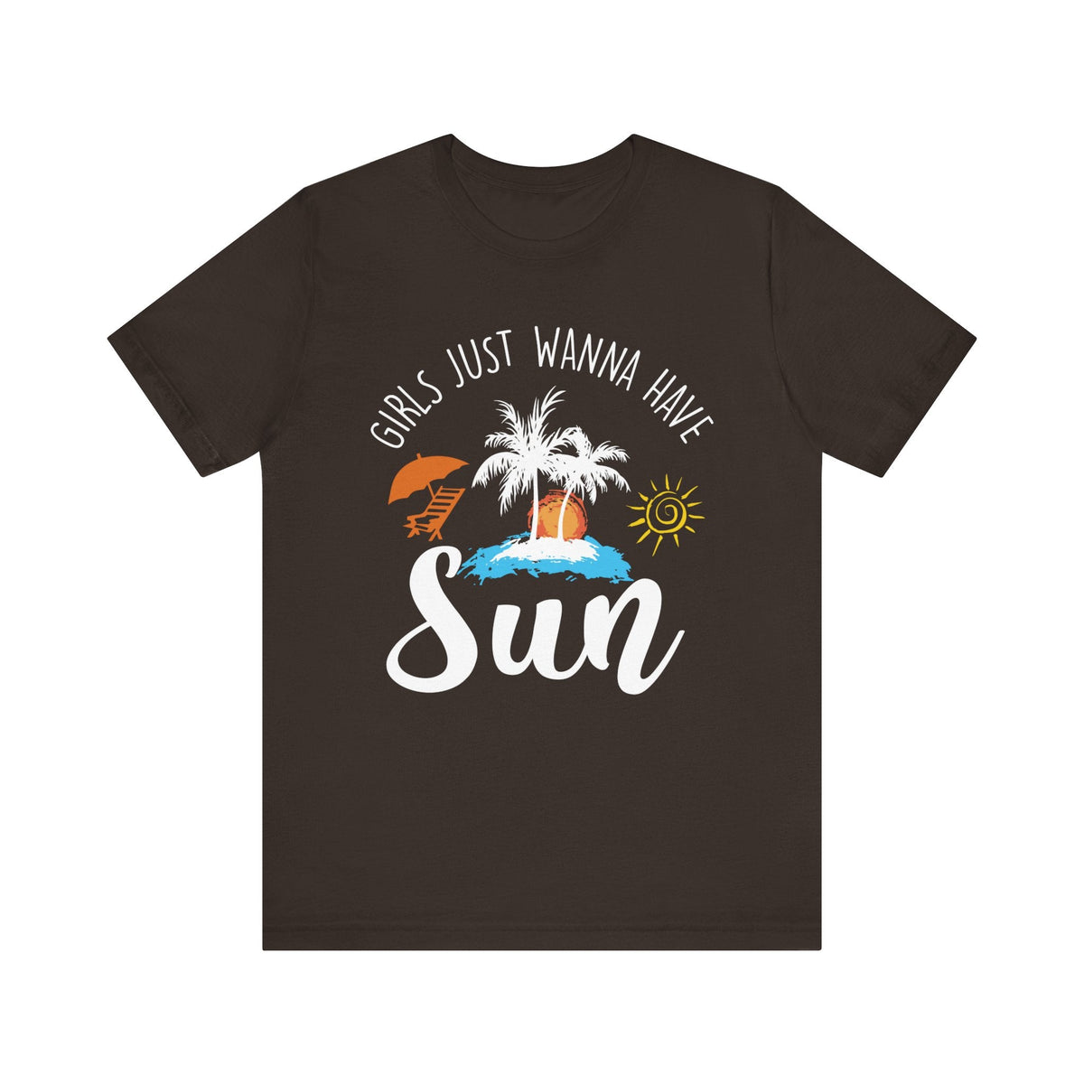 Girls Just Wanna Have Sun Unisex Tee Printify