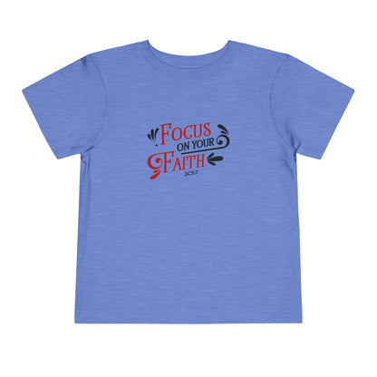 Focus On Your Faith Toddler Tee