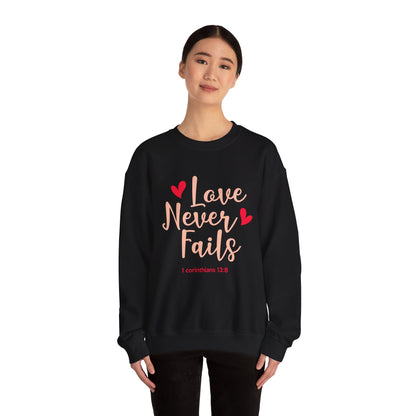 Love Never Fails Unisex Sweatshirt