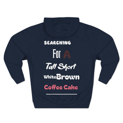 Take Me Out For Coffee Cake Fleece Hoodie