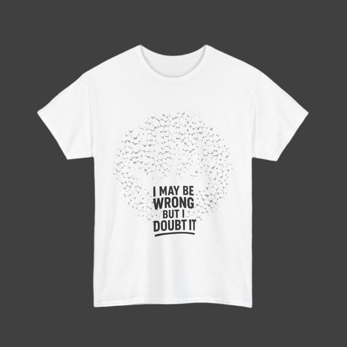 Unisex Tee - Doubt it Graphic Print Printify