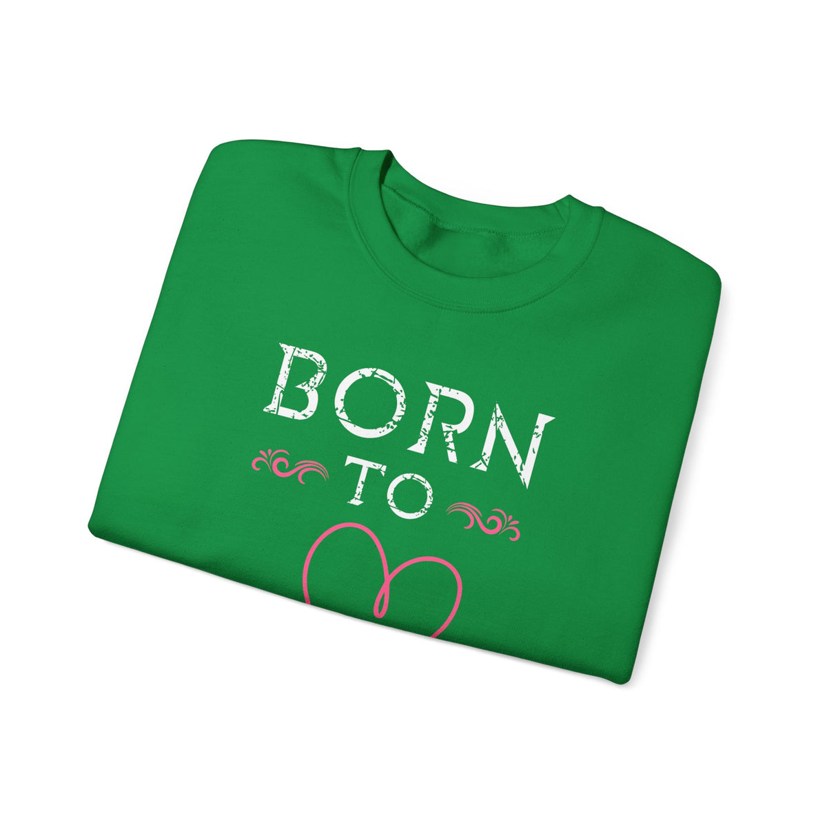 Born To Cure Unisex Sweatshirt