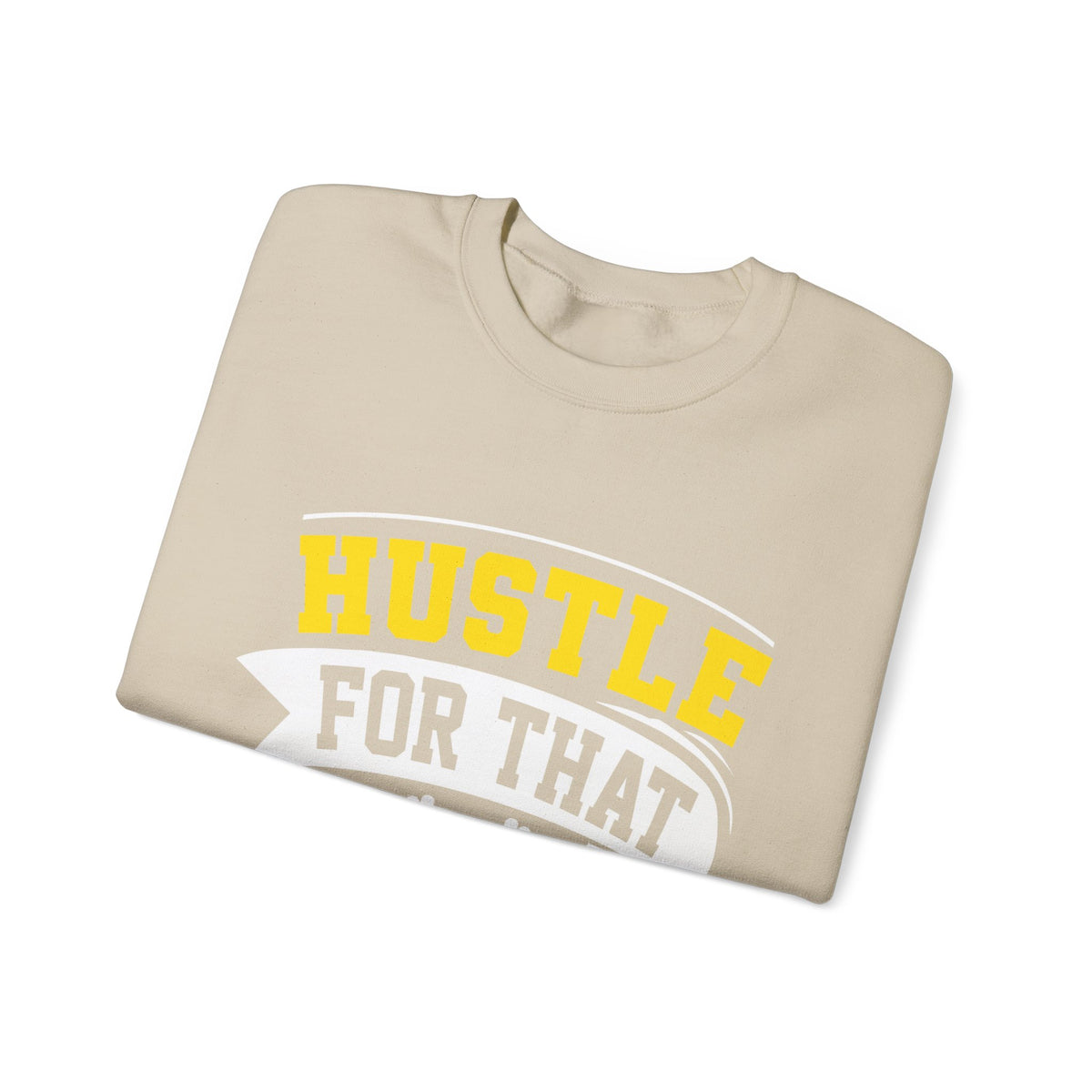 Hustle For That Muscle Sweat-shirt unisexe 