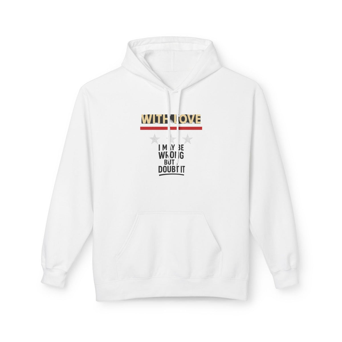 Sassy Fleece Hoodie with Quote, Cozy Hoodie, Funny Sweatshirt, Gift for Friends, Streetwear, Casual Wear Printify