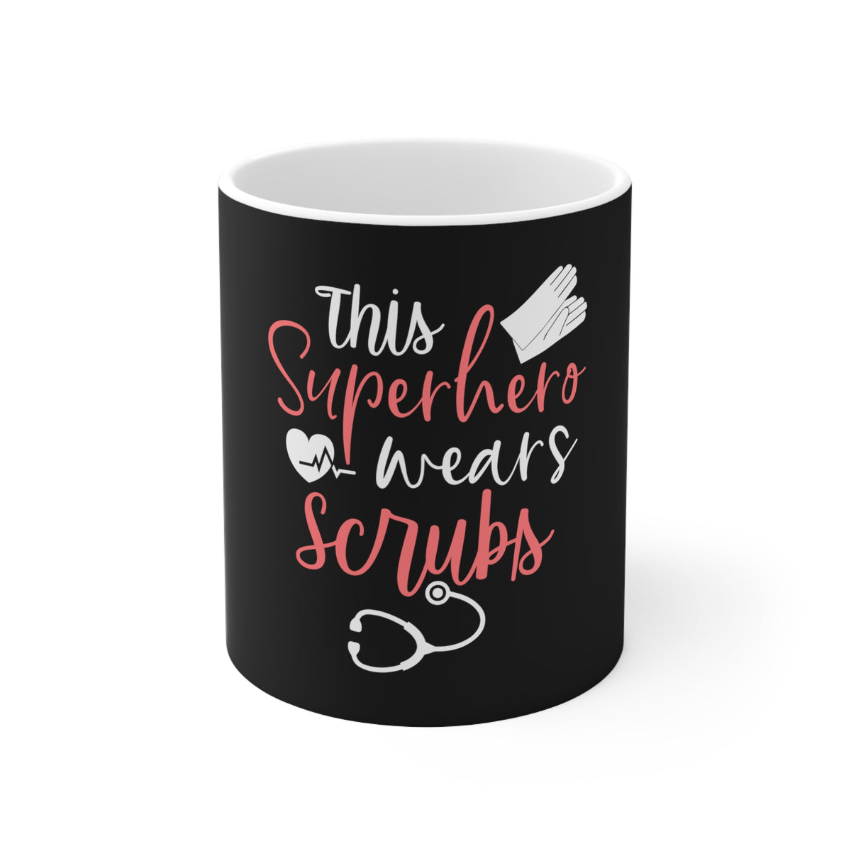 This Superhero Wears Scrubs Mug