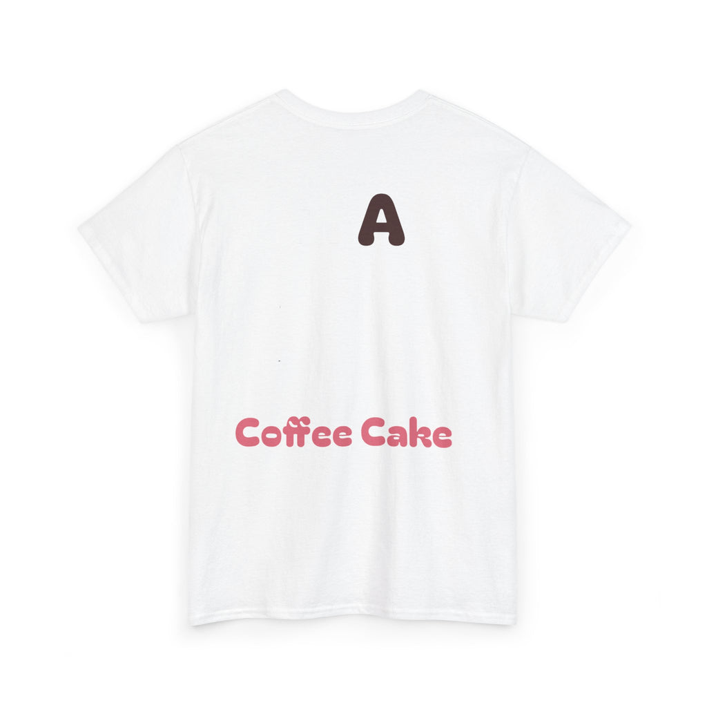 A Coffee Cake Cotton Tee