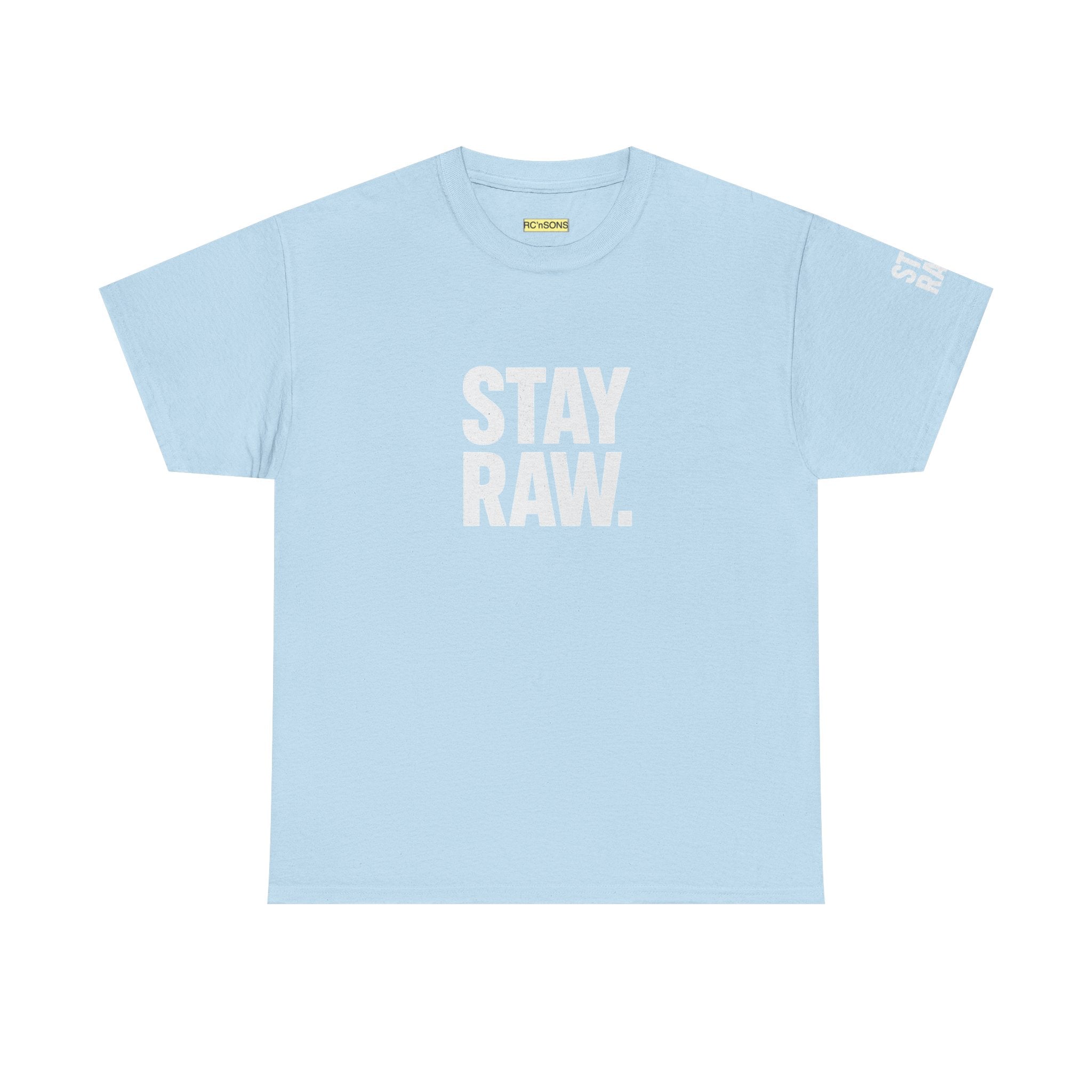 Raw Energy Unisex Tee - Stay Raw, Casual Wear, Street Style, Everyday Outfit, Graphic Tee, Gift for Him/Her Printify