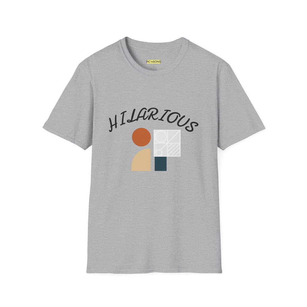 Hilarious Unisex Softstyle T-Shirt, Funny Graphic Tee, Casual Wear, Gift for Friend, Weekend Outfits, Humor Apparel Printify