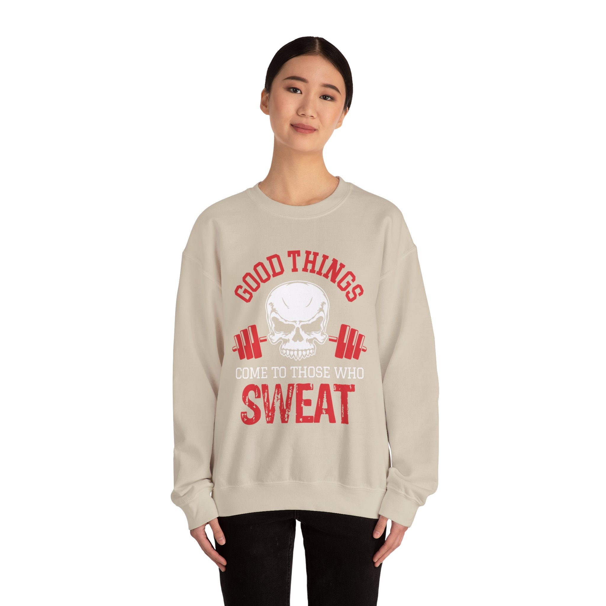 Les bonnes choses arrivent à ceux qui transpirent Sweat-shirt unisexe 