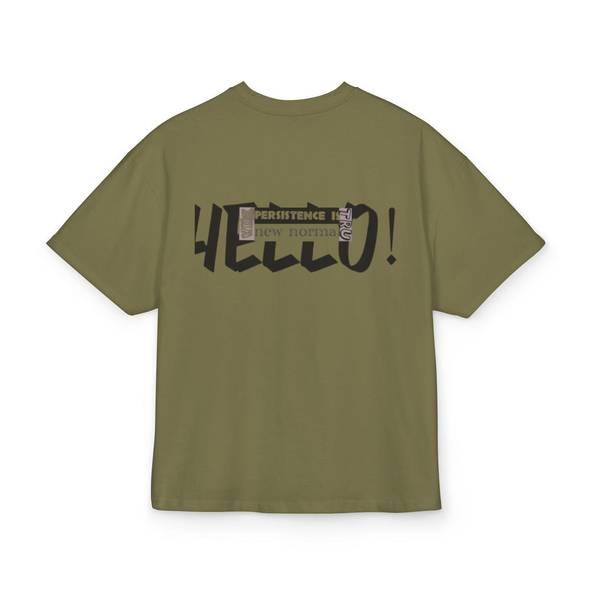 Hello! Persistence is the New Norma Unisex Box Tee Printify