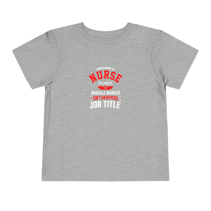 I Became A Nurse Toddler Tee