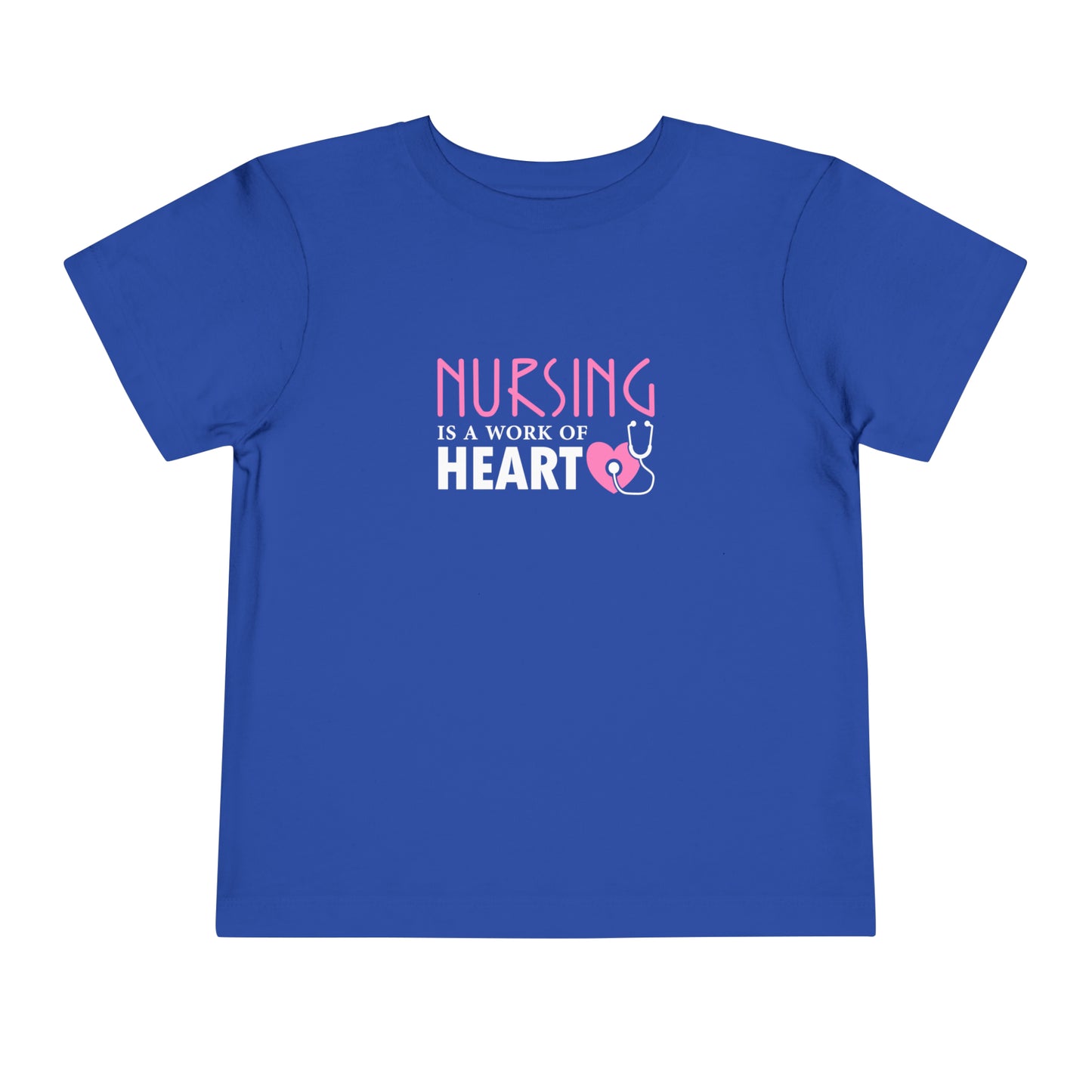 Nursing Is A Way Of Heart Toddler Tee