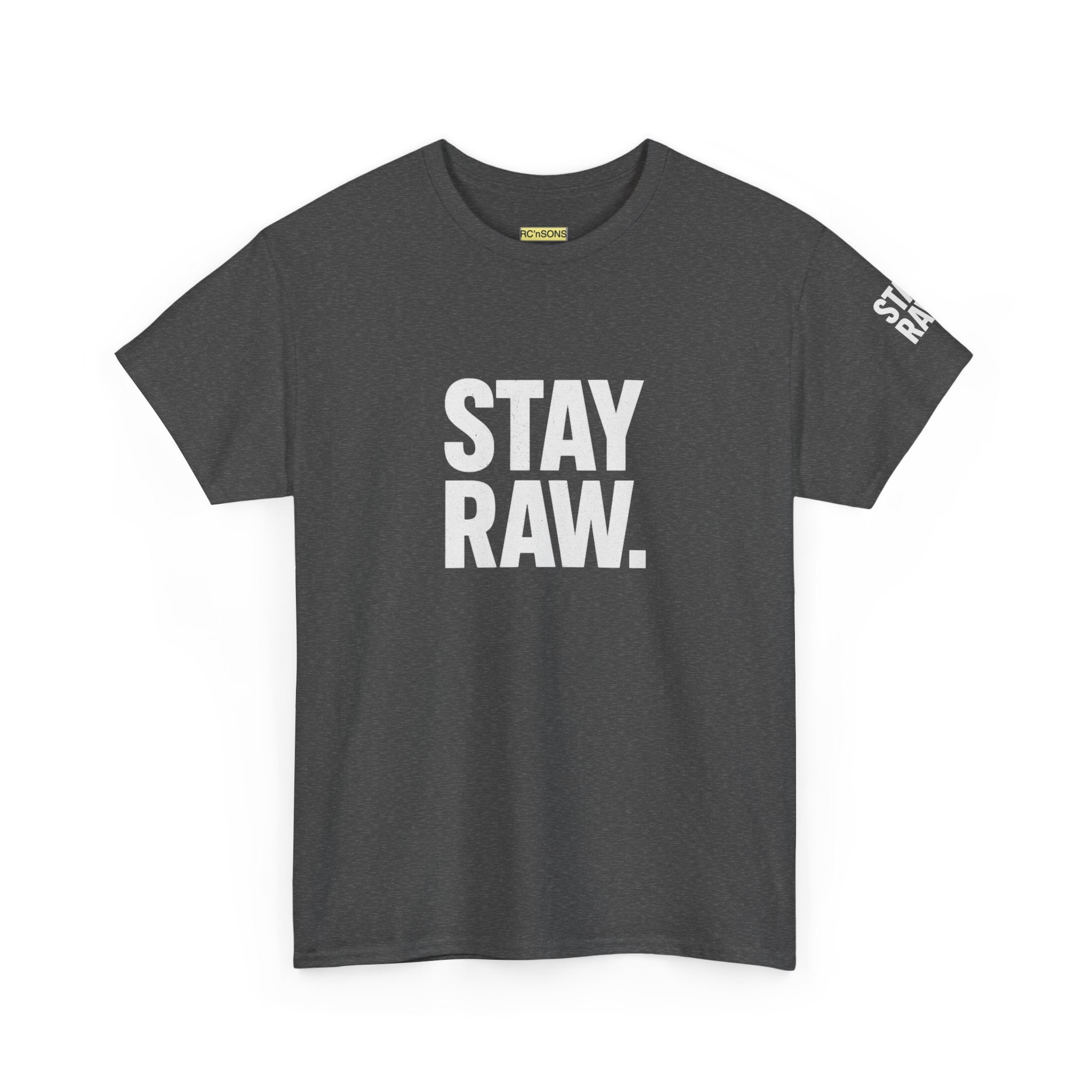 Raw Energy Unisex Tee - Stay Raw, Casual Wear, Street Style, Everyday Outfit, Graphic Tee, Gift for Him/Her Printify