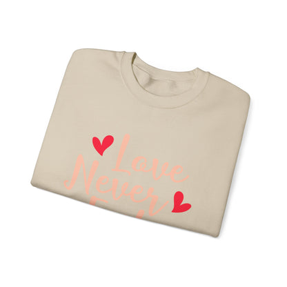 Love Never Fails Unisex Sweatshirt