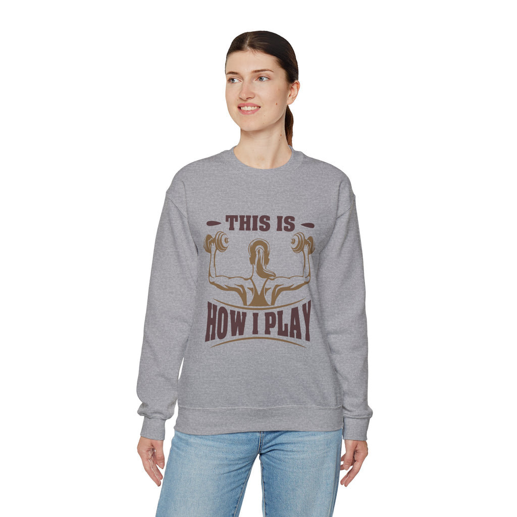 C’est comme ça que je joue Sweatshirt unisexe 