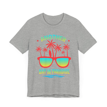 Another Day In Paradise Unisex Tee