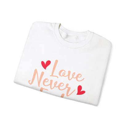 Love Never Fails Unisex Sweatshirt