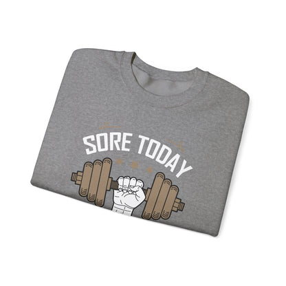 Sweat-shirt unisexe Sore Today Strong Tomorrow 