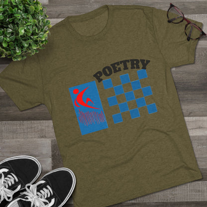 Poetry Inspired Unisex Tri-Blend Crew Tee - Soft Casual Wear for Artistic Souls, Perfect for Poetry Lovers, Gift for Writers, Creative [...] Printify
