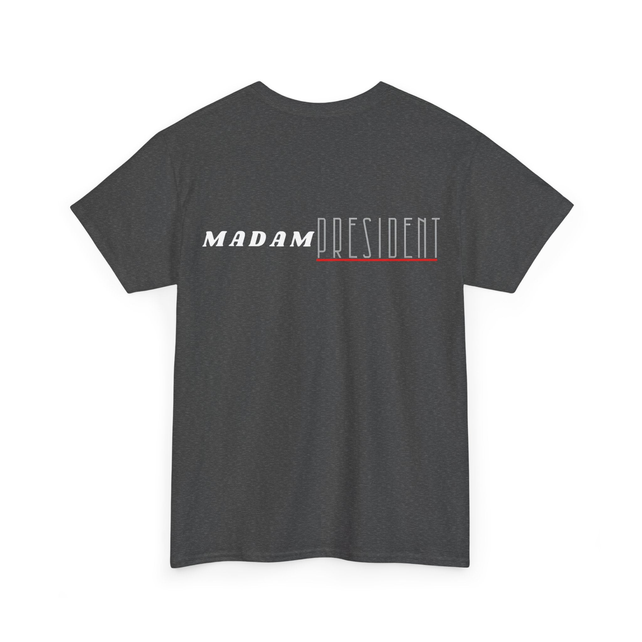Madam President Cotton Tee