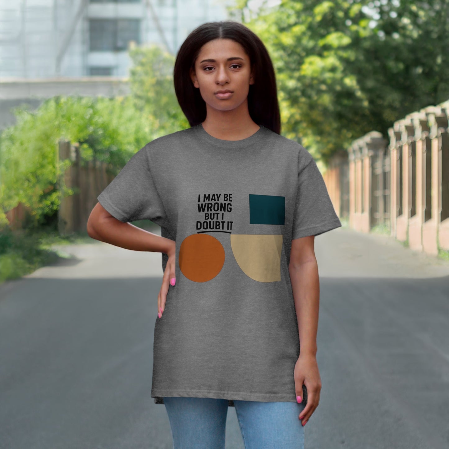 Stylish Statement T-Shirt, Casual Wear, Gift for Friends, Everyday Fashion, Funny Quote Tee, Graphic Shirt Printify