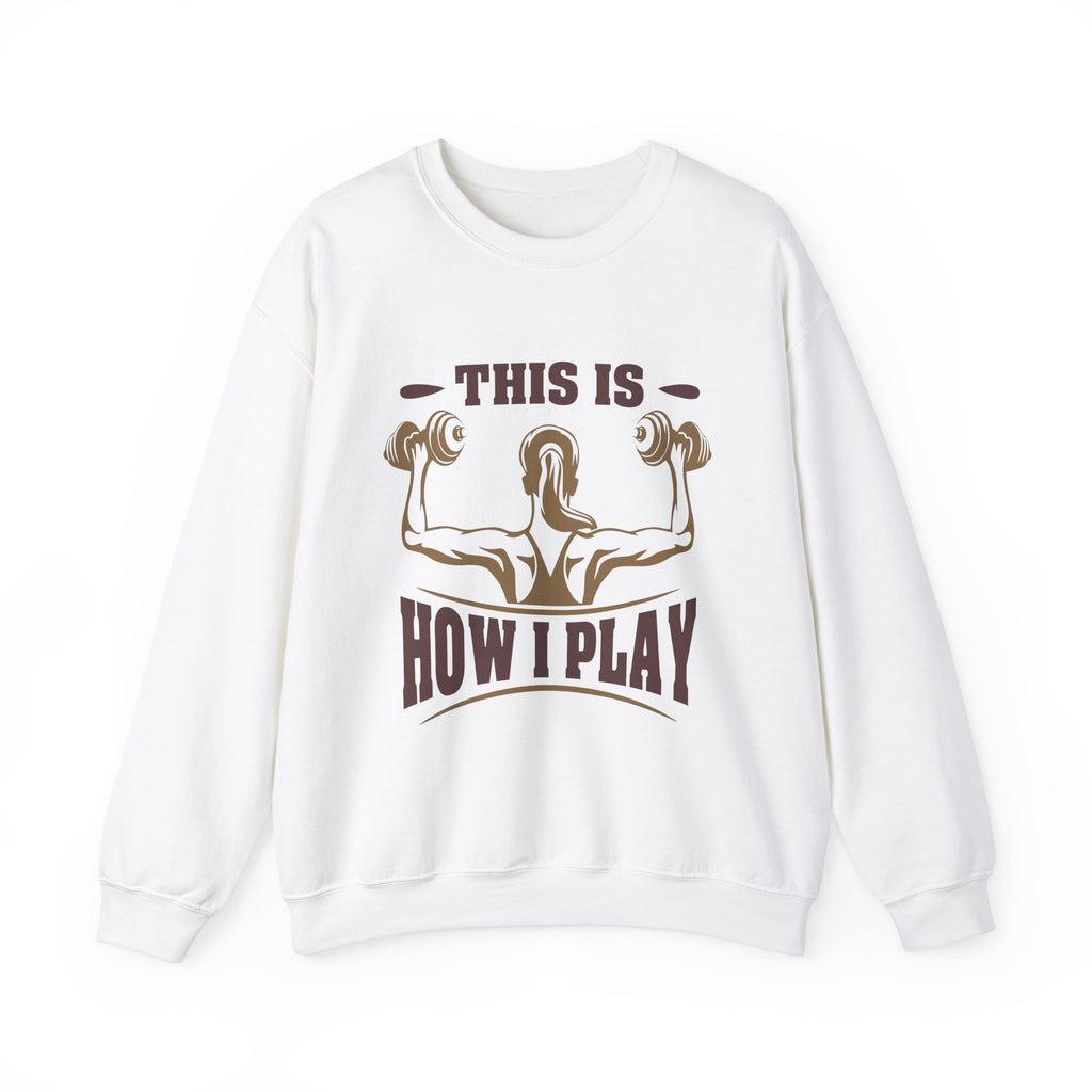 C’est comme ça que je joue Sweatshirt unisexe 