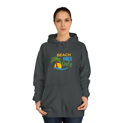 Beach Vibes Only Unisex Hoodie