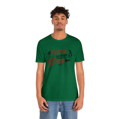 Focus On Your Faith Unisex Tee - RC’nSONS