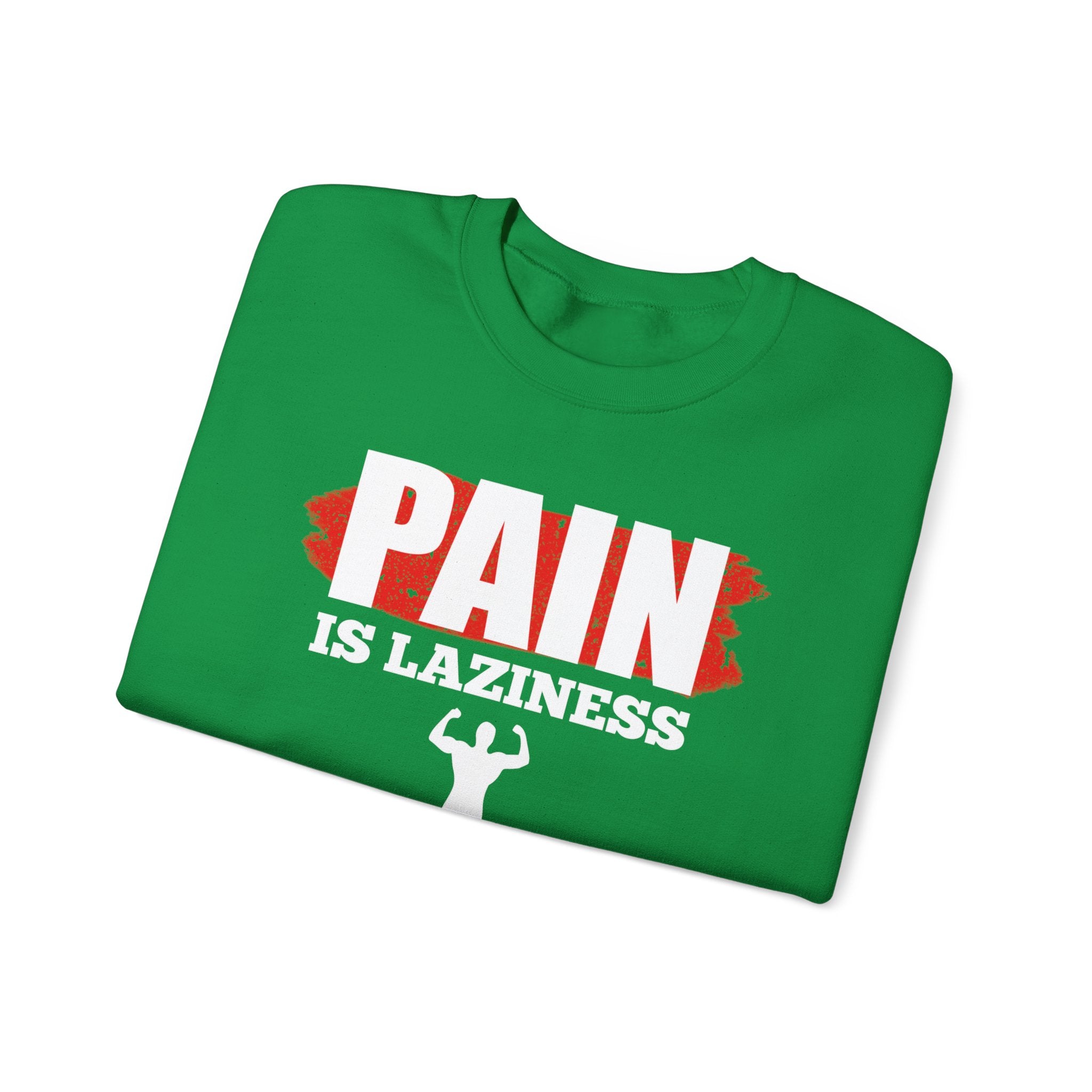 La douleur est la paresse Sweat-shirt unisexe 