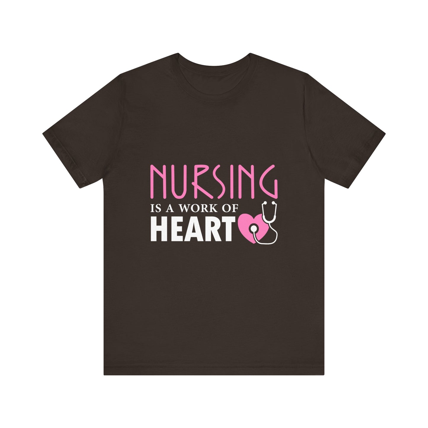 Nursing Is A Work Of Heart Unisex Tee