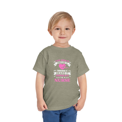 I've Seen It Smelled It Touched It Toddler Tee