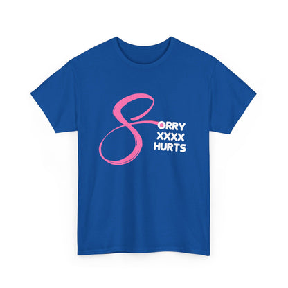 RCNSONS Unisex Heavy Cotton SORRYXHURTS Tee